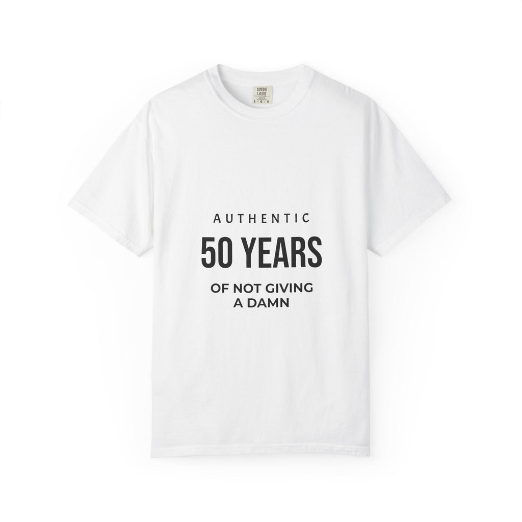 50 Years of Not Giving a Damn T-Shirt