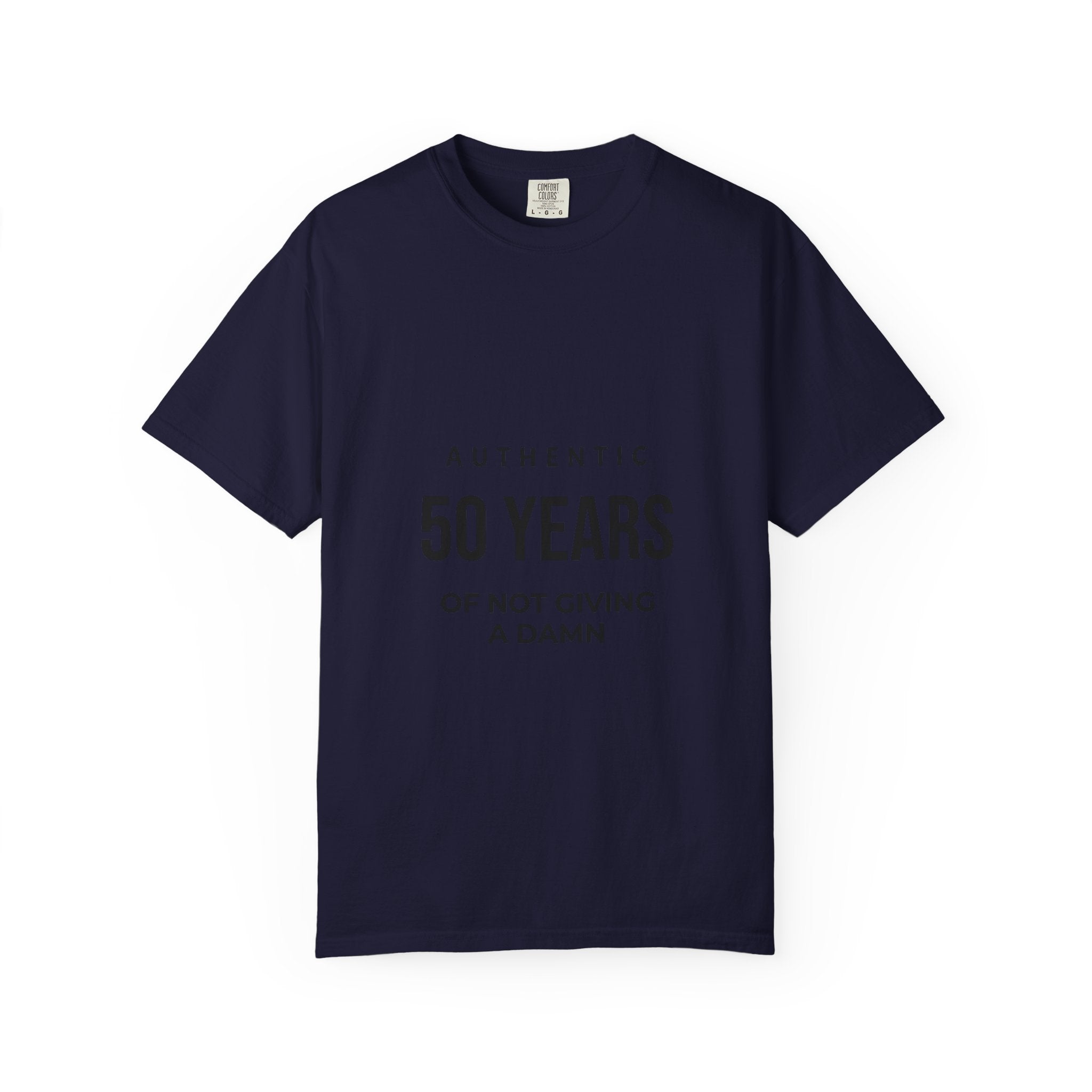 50 Years of Not Giving a Damn T-Shirt